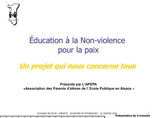 Éducation à la Non-violence pour la paix Un projet qui nous concerne tous