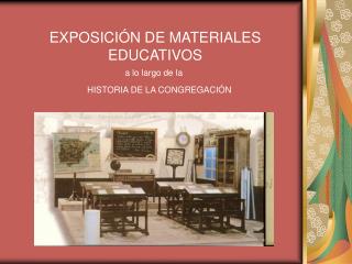 EXPOSICIÓN DE MATERIALES EDUCATIVOS