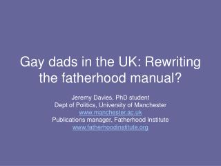 Gay dads in the UK: Rewriting the fatherhood manual?