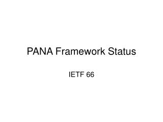 PANA Framework Status