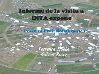 Informe de la visita a INTA expone