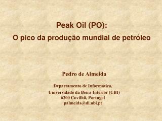 Peak Oil (PO): O pico da produção mundial de petróleo