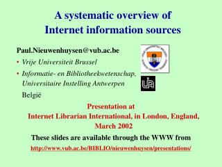 A systematic overview of Internet information sources
