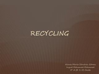 RECYCLING