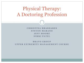 Physical Therapy: A Doctoring Profession