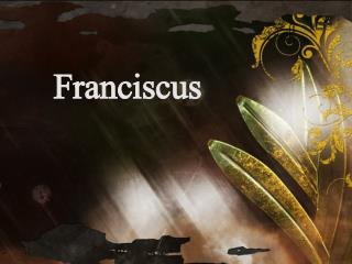 Franciscus