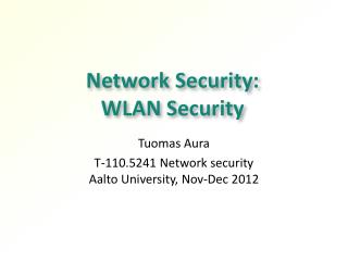 Network Security: WLAN Security