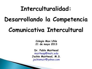 Interculturalidad: Desarrollando la Competencia Comunicativa Intercultural