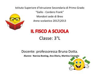 Istituto Superiore d’Istruzione Secondaria di Primo Grado “Gallo - Cordero Frank”