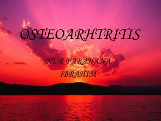 OSTEOARHTRITIS