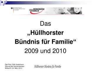 Das „Hüllhorster Bündnis für Familie“ 2009 und 2010