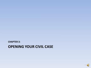 OPENING YOUR CIVIL CASE