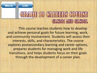 Grade 10 Careers Course GLC2O1 and GLC2OL