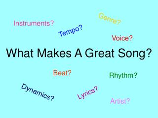What Makes A Great Song?