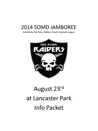 August 23 rd at Lancaster Park Info Packet