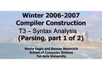 Winter 2006-2007 Compiler Construction T3 Syntax Analysis Parsing, part 1 of 2