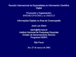 Reunión Internacional de Especialistas en Información Científica Digital Promoción y Organización: