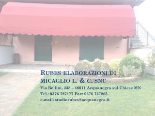 Rubes elaborazioni di micaglio l. &amp; c. snc