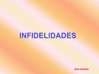 INFIDELIDADES