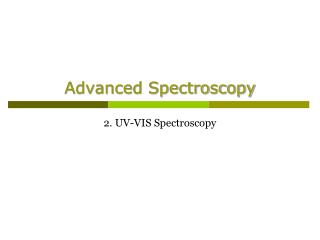 Advanced Spectroscopy