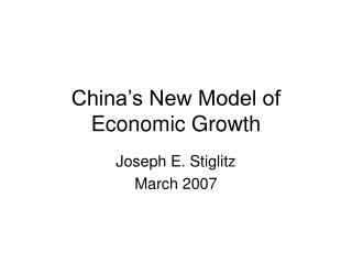 China’s New Model of Economic Growth