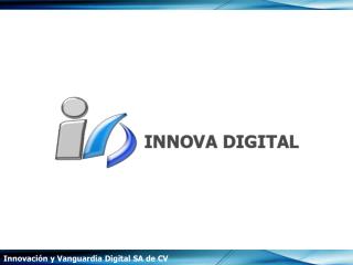 Innovación y Vanguardia Digital SA de CV