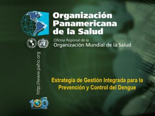 Estrategia de Gestión Integrada para la Prevención y Control del Dengue