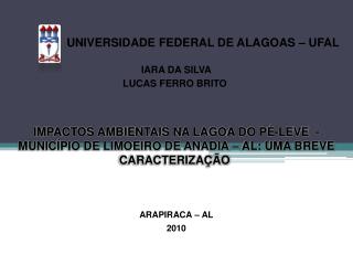 UNIVERSIDADE FEDERAL DE ALAGOAS – UFAL IARA DA SILVA LUCAS FERRO BRITO