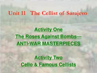 Unit 11 The Cellist of Sarajevo