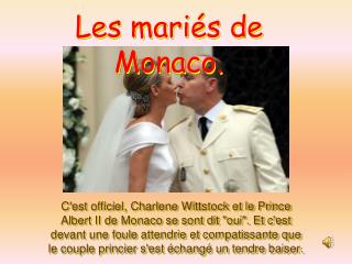 Les mariés de Monaco.