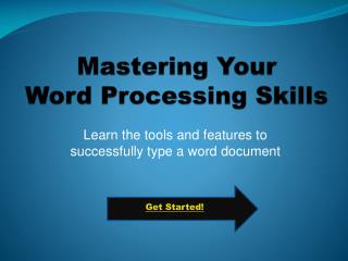 Mastering Your Word Processing Skills