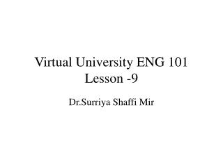 Virtual University ENG 101 Lesson -9