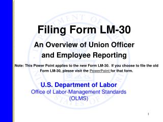 U.S. Department of Labor Office of Labor-Management Standards (OLMS)