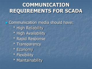 COMMUNICATION REQUIREMENTS FOR SCADA