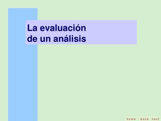 La evaluación de un análisis
