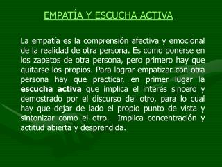 EMPATÍA Y ESCUCHA ACTIVA