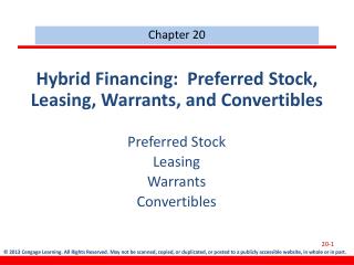 Hybrid Financing: Preferred Stock, Leasing, Warrants, and Convertibles