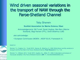 Wind driven seasonal variations in the transport of NAW through the Faroe-Shetland Channel