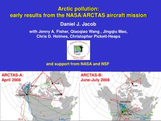 Arctic pollution: early results from the NASA/ARCTAS aircraft mission