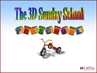 The 3D Sunday School