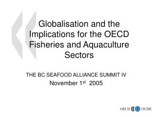 Globalisation and the Implications for the OECD Fisheries and Aquaculture Sectors