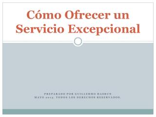 Cómo Ofrecer un Servicio Excepcional