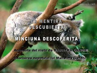 LA MENTIRA DESCUBIERTA MINCIUNA DESCOPERITA