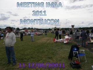 MEETING IMAA 2011 MONTLUCON