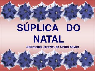 SÚPLICA DO NATAL