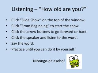 Listening – “How old are you?”