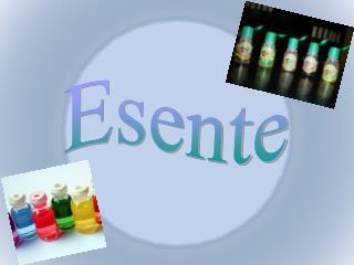 Esente