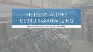 FIETSENSTALLING GEBRUIKSAANWIJZING