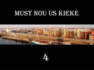 Must nou us kieke
