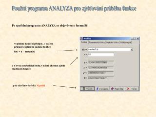 Použití programu ANALYZA pro zjišťování průběhu funkce